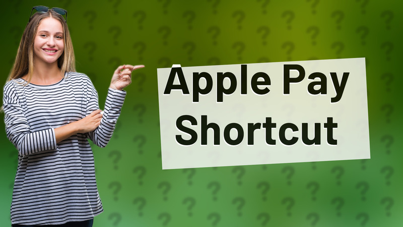 Apple Pay Shortcut
