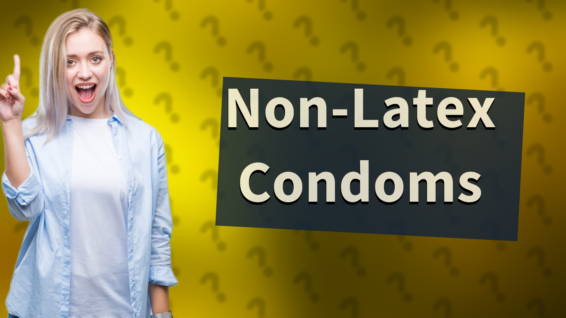 Non-Latex Condoms