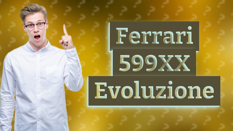 Ferrari 599XX Evoluzione