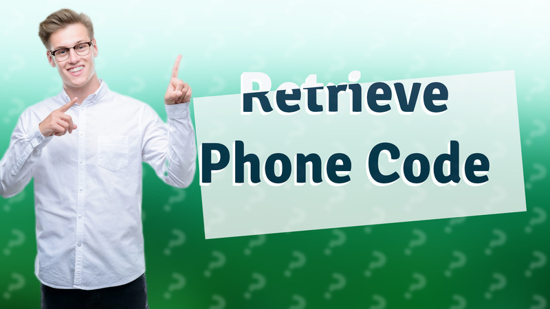Retrieve Phone Code