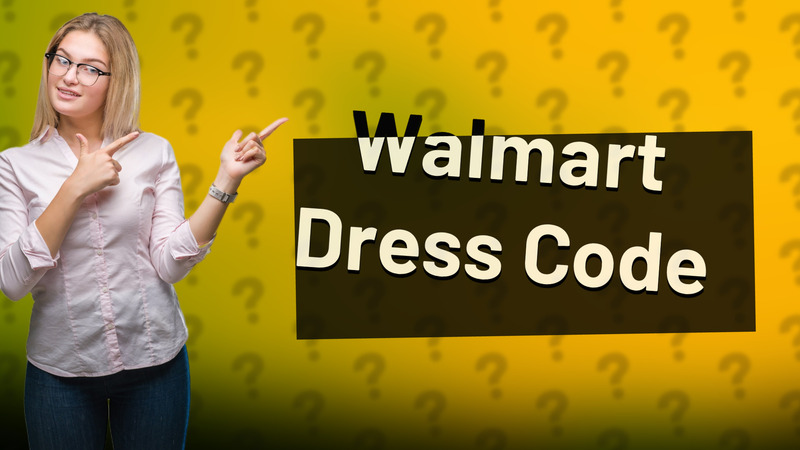 Walmart Dress Code