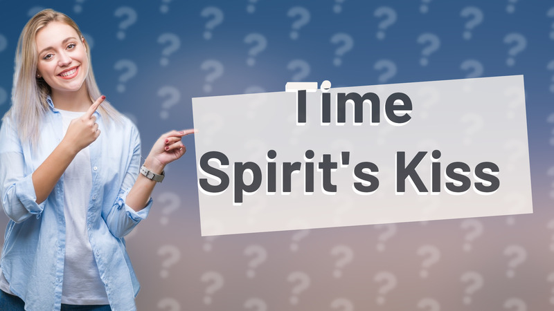 Time Spirit's Kiss