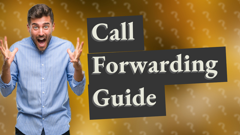 Call Forwarding Guide