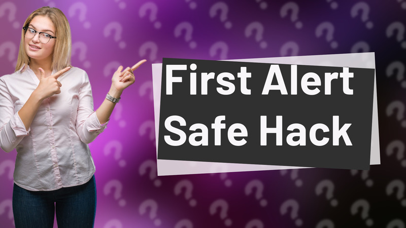 First Alert Safe Hack