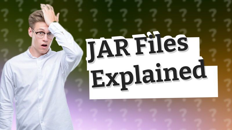 JAR Files Explained
