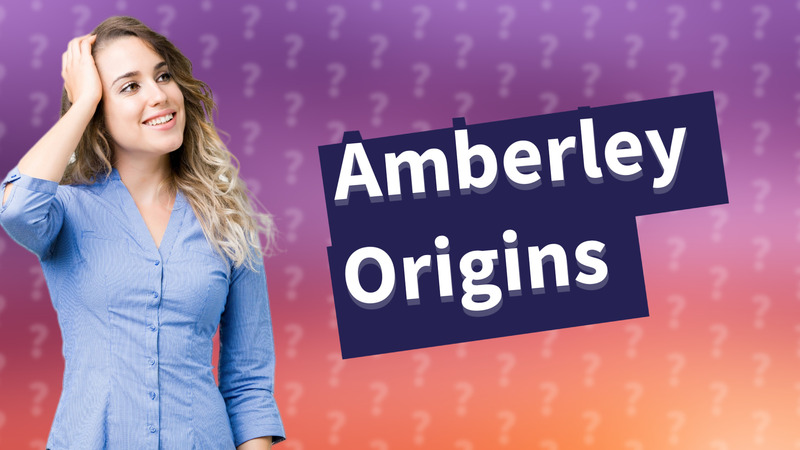 Amberley Origins