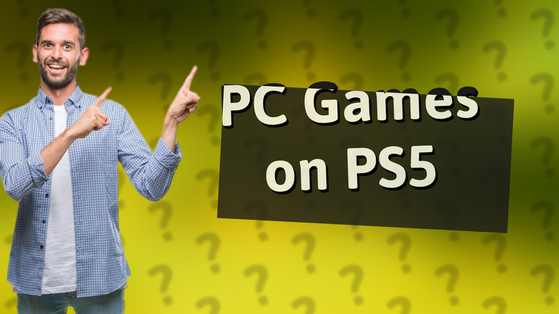 PC Games on PS5