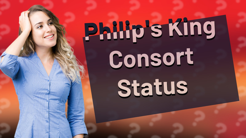 Philip's King Consort Status