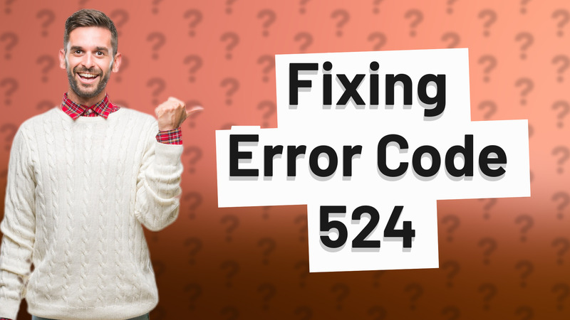 Fixing Error Code 524