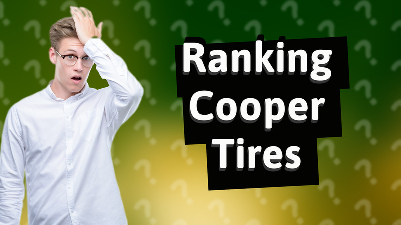 Ranking Cooper Tires