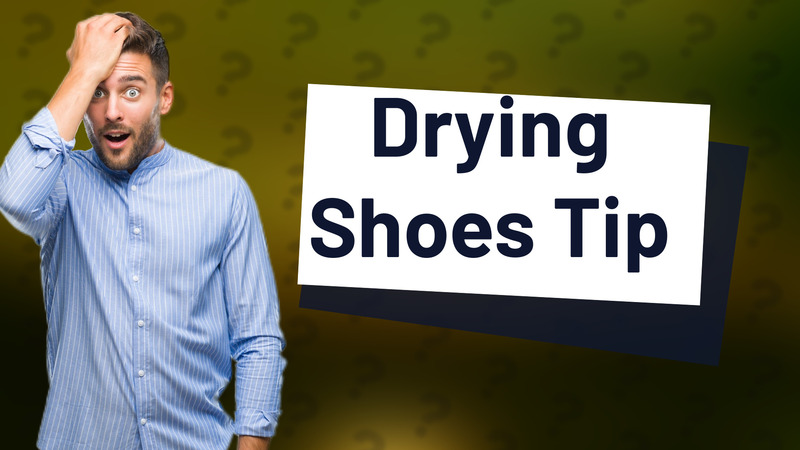 Drying Shoes Tip