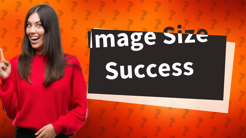 Image Size Success