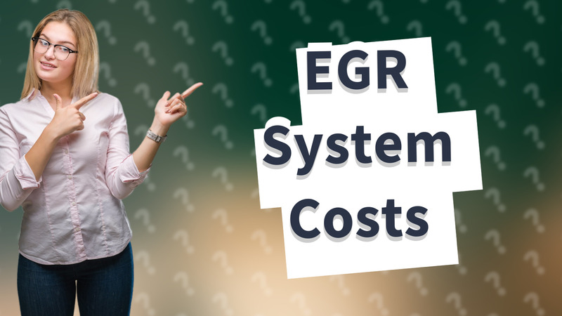 EGR System Costs