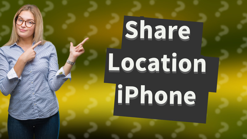 Share Location iPhone