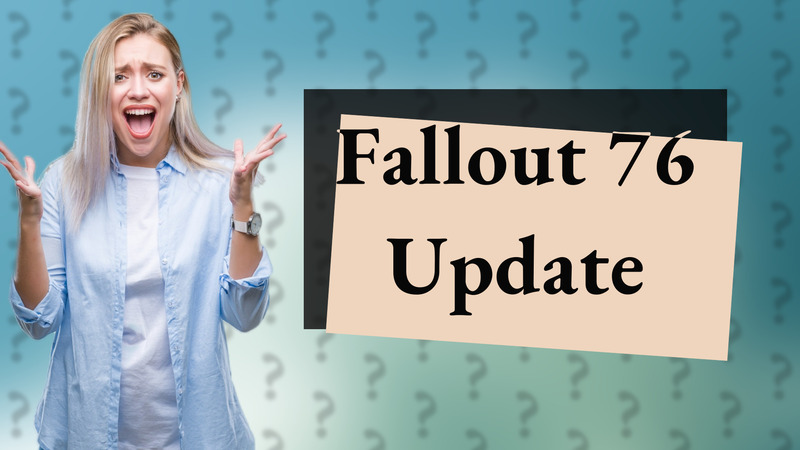 Fallout 76 Update