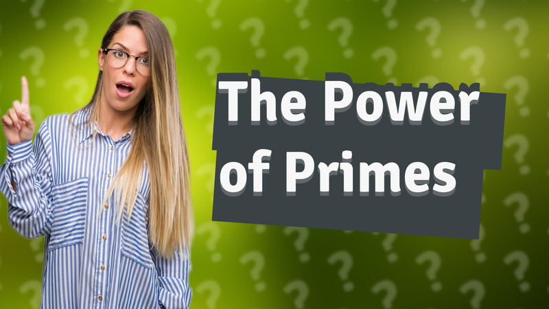 The Power of Primes