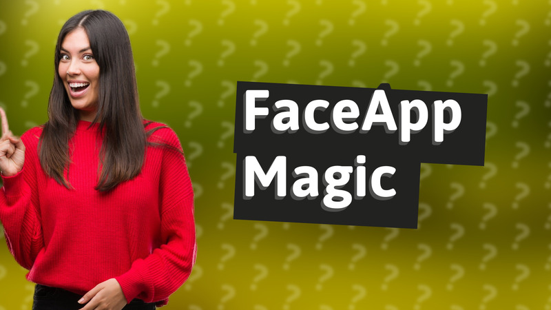 FaceApp Magic