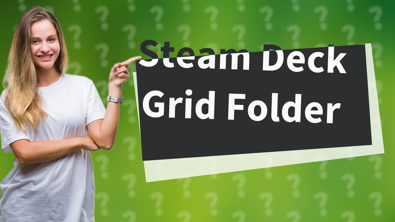 Steam Deck Grid Folder