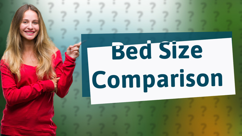 Bed Size Comparison