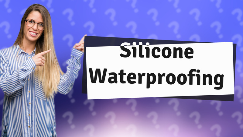 Silicone Waterproofing