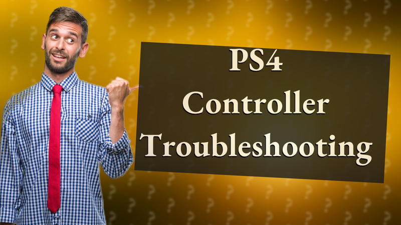PS4 Controller Troubleshooting