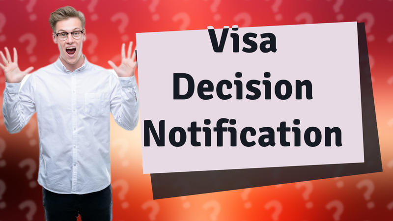 Visa Decision Notification