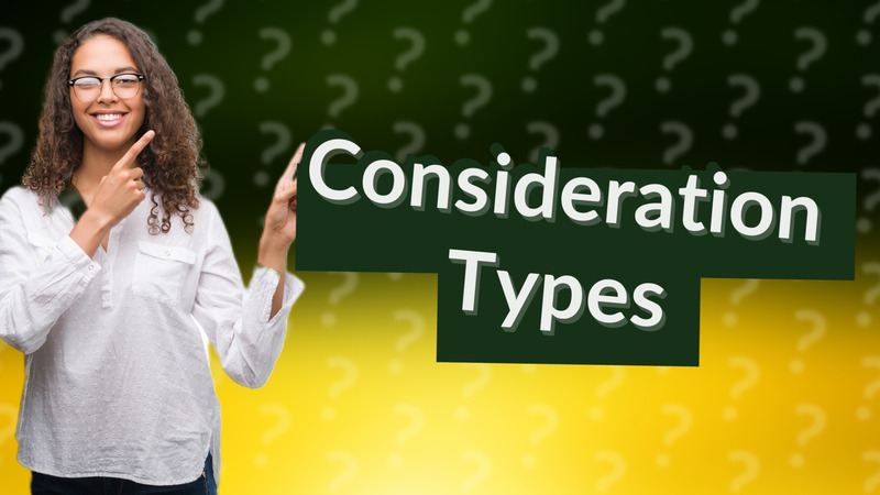 Consideration Types