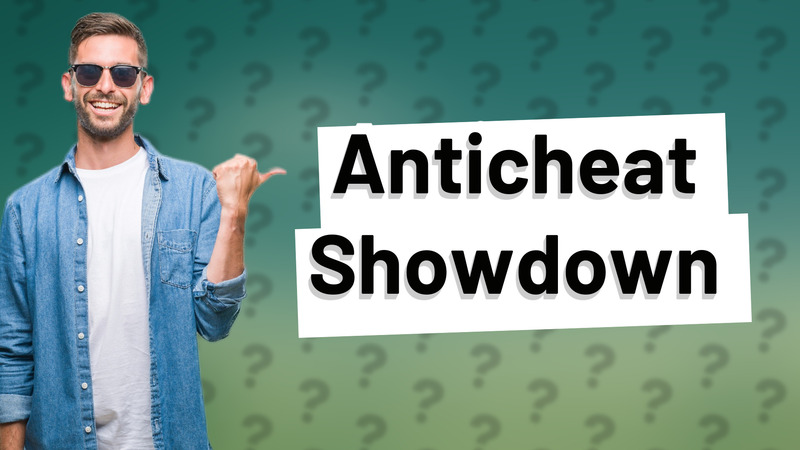 Anticheat Showdown
