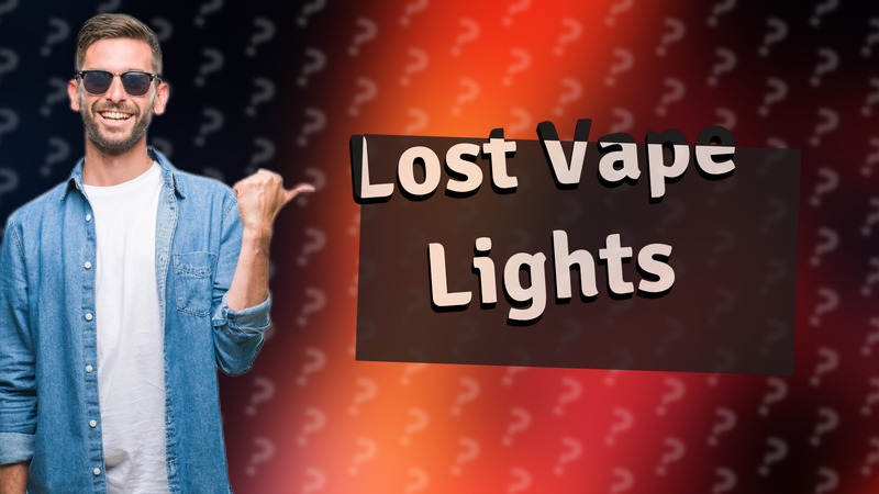 Lost Vape Lights