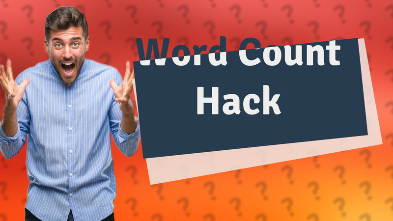 Word Count Hack