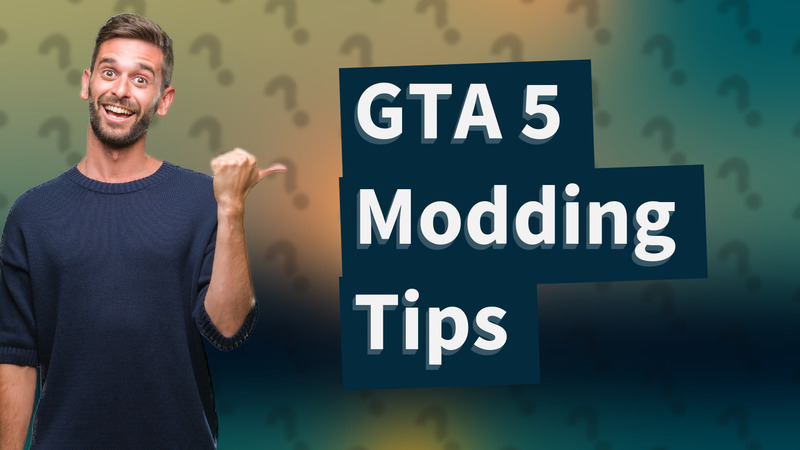 GTA 5 Modding Tips