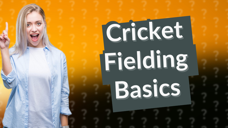 Cricket Fielding Basics