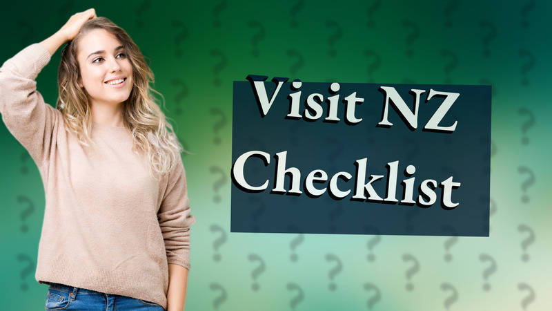 Visit NZ Checklist