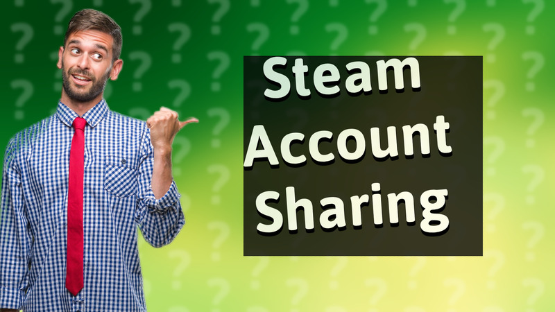 Steam Account Sharing