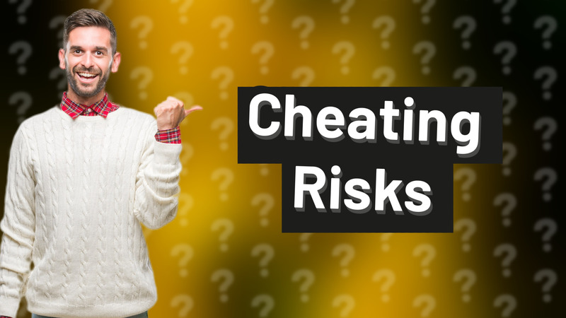 Cheating Risks