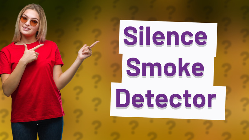 Silence Smoke Detector