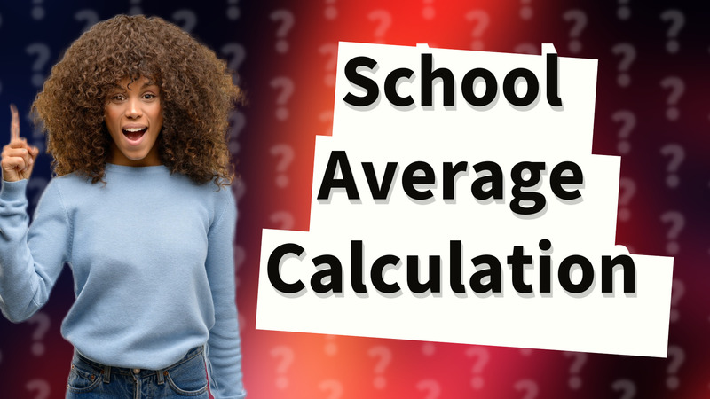 School Average Calculation