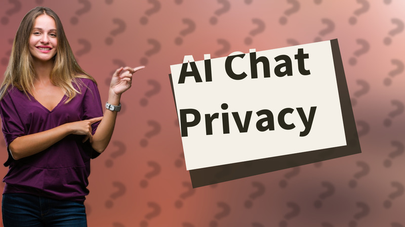 AI Chat Privacy