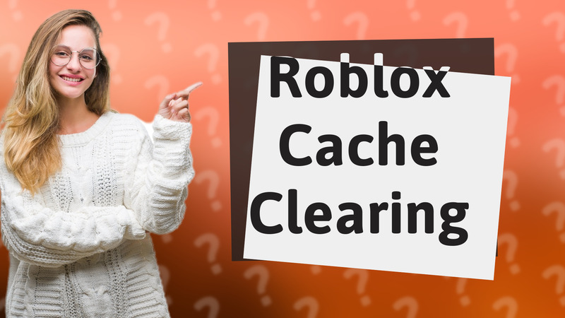 Roblox Cache Clearing