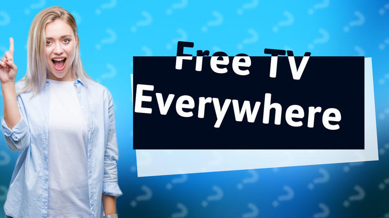Free TV Everywhere