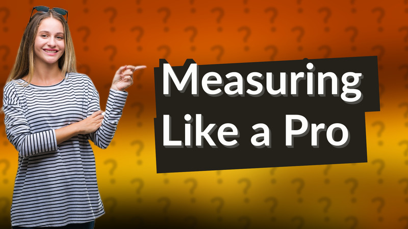 Measuring Like a Pro