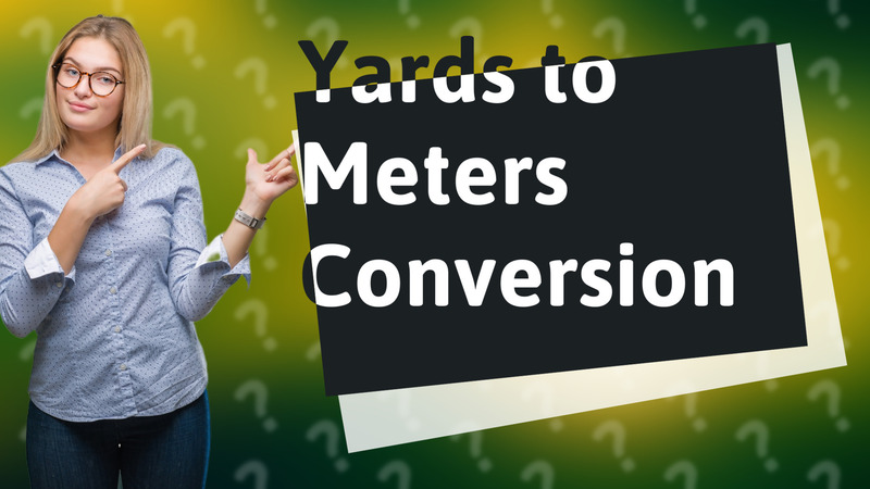 Yards to Meters Conversion