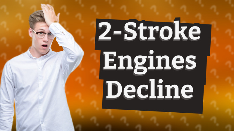 2-Stroke Engines Decline