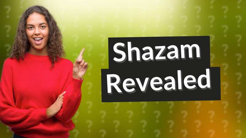 Shazam Revealed