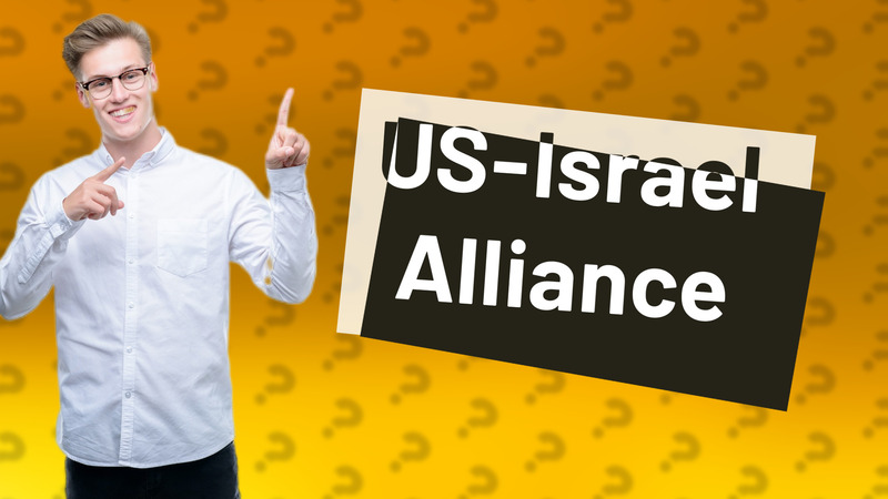 US-Israel Alliance
