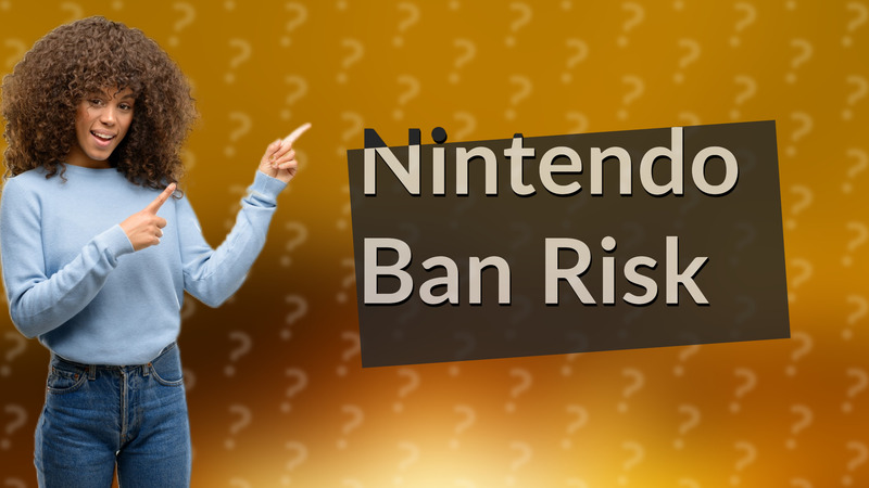Nintendo Ban Risk