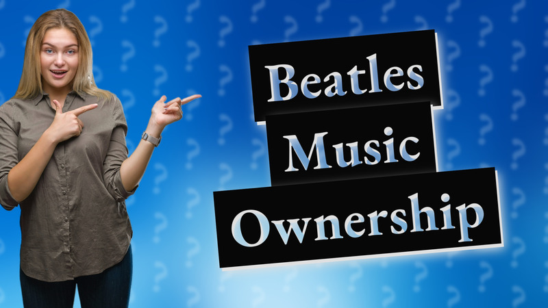 Beatles Music Ownership