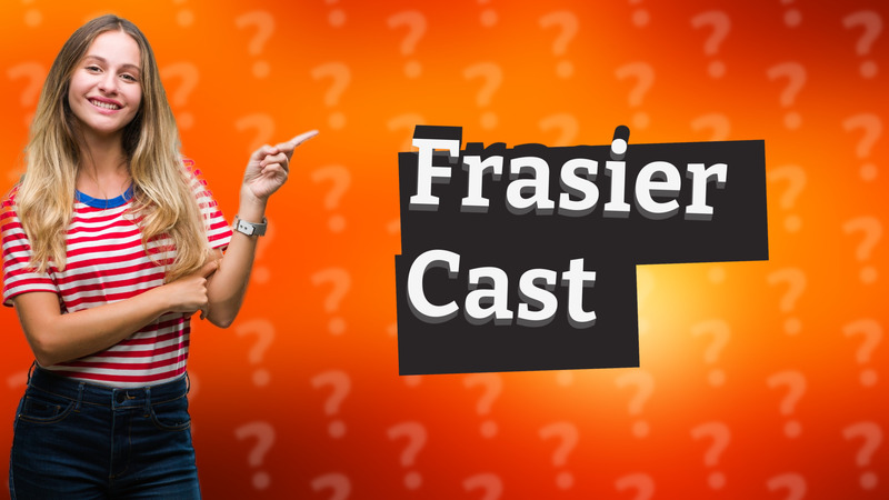 Frasier Cast