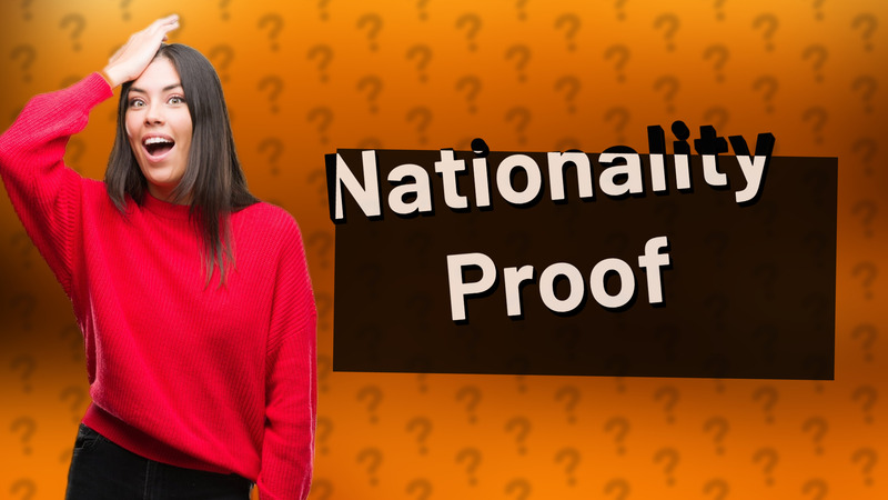 Nationality Proof