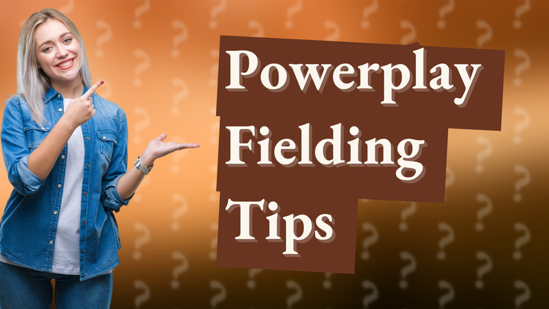 Powerplay Fielding Tips